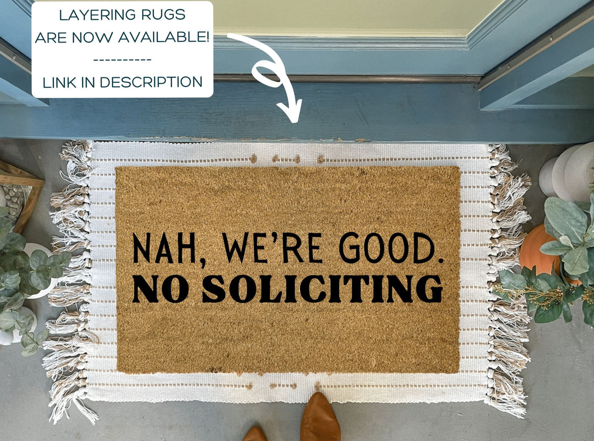 Top NO THANKS We're Good Coir Doormat