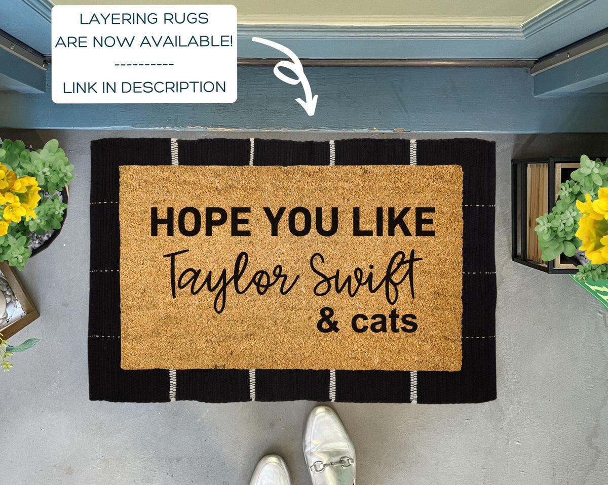 Hope You Like Taylor Swift and Cats Doormat | Funny Doormats