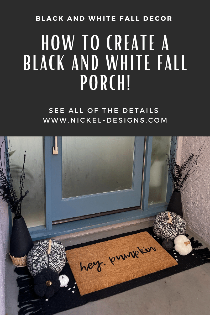 How to create a black and white fall porch!