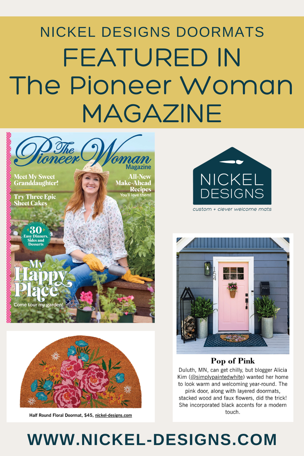 Nickel Designs Doormats Featured in The Pioneer Woman Magazine!