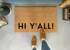 Ultra Modern HI Y'ALL Doormat