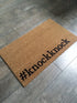 Hashtag #knockknock Funny Doormat