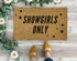 Showgirls Only Funny Doormat
