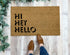 HEY HI HELLO Doormat – Modern Text Design Outdoor Welcome Mat