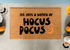 Just a Bunch of Hocus Pocus Halloween Doormat