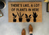 There's Like A Lot Of Plants In Here Funny Doormat