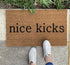 nice kicks Funny Doormat