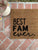 Best Fam Ever Funny Family Doormat