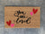 You Are Loved Valentine's Doormat