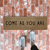 Doormat - Come As You Are Skinny Doormat - 9