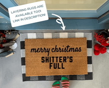 Custom Doormat | store Funny Christmas | Merry Christmas Shitter's Full