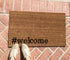 Hashtag Welcome Funny Doormat