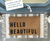 VALENTINES Doormat - Hello Beautiful Funny Outdoor Doormat
