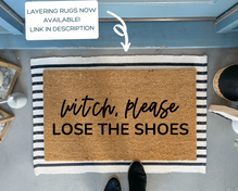 Lose The Shoes Funny Doormat